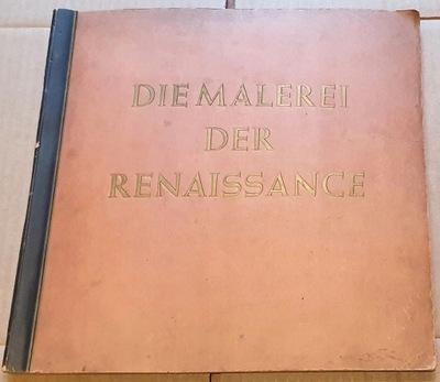 Die Malerei Der Renaissance - Album 1938 malarstwo