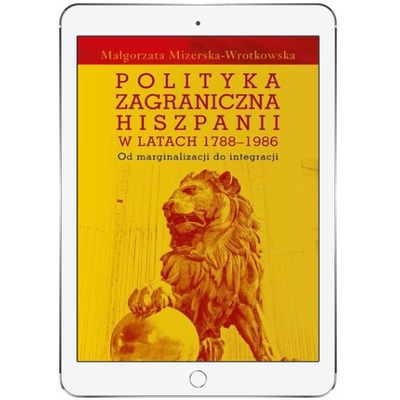 Polityka zagraniczna Hiszpanii w latach 1788-1986