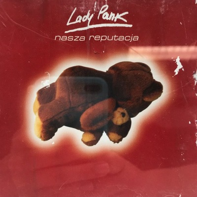 CD - Lady Pank - Nasza Reputacja