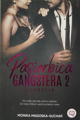 Vendetta Pasierbica gangstera Tom 2 Monika Magoska-Suchar