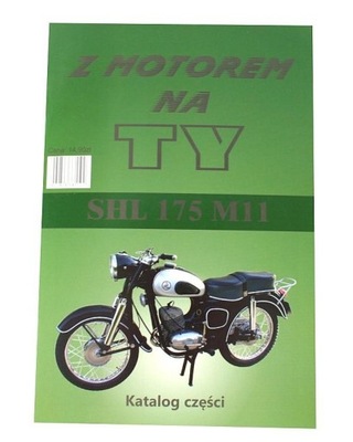 KATALOG ЗАПЧАСТИНИ Z MOTOREM NA TY SHL M11 175 фото