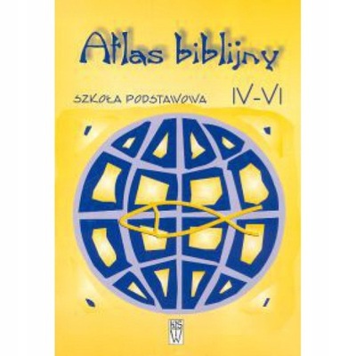 Atlas biblijny. Szkoła podstawowa IV-VI