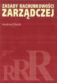 Zasady rachunkowości zarządczej Piosik