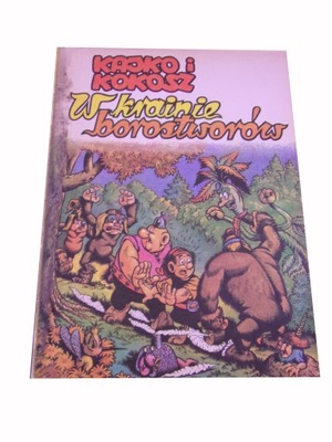 KAJKO i KOKOSZ W KRAINIE BOROSTWORÓW wyd. I 1987 r.