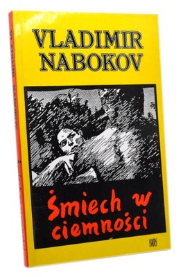 Vladimir Nabokov Śmiech w ciemności