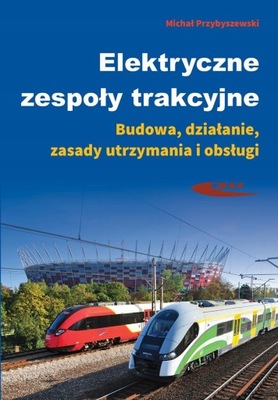 ELEKTRYCZNE ZESPOŁY TRAKCYJNE