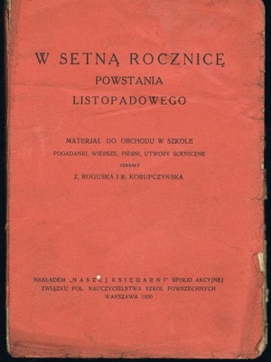 W SETNĄ ROCZNICĘ POWSTANIA LISTOPADOWEGO