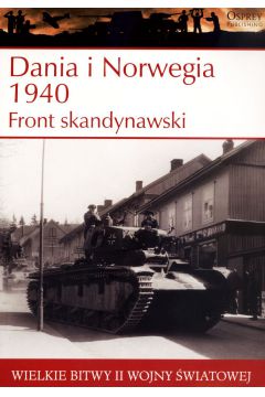 Dania i Norwegia 1940. Front skandynawski Douglas C. Dildy + DVD Osprey