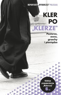 Praca Zbiorowa - Kler po klerze