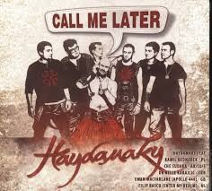 Haydamaky Call Me Later [SZYBKA WYSYŁKA]