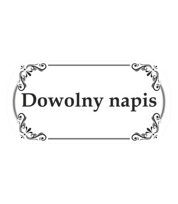 TABLICZKA TABLICA INFORMACYJNA "DOWOLNY NAPIS"