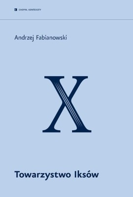 Towarzystwo Iksów - e-book