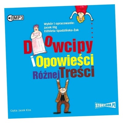 DOWCIPY I OPOWIEŚCI RÓŻNEJ TREŚCI AUDIOBOOK JACEK..