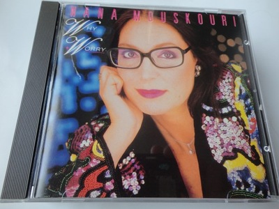 NANA MOUSKOURI Why Worry