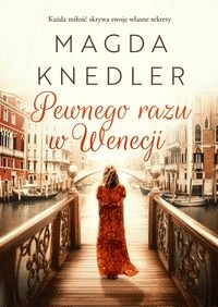 Pewnego razu w Wenecji - Magda Knedler