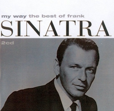 Frank Sinatra – My Way (The Best Of Frank Sinatra) NOWA