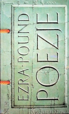 Ezra Pound - Pound Poezje