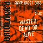 2Pac / Wanted Dead Or Alive