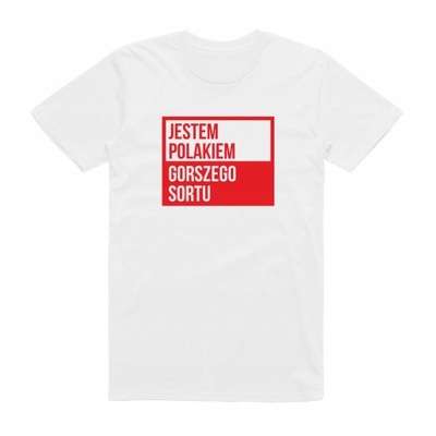 XXL - KOSZULKA T-SHIRT POLAK GORSZEGO SORTU POLSKA