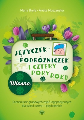 Języczek-Podróżniczek i cztery pory roku M. Bryła