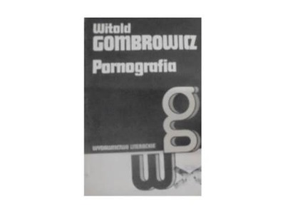 Pornografia - W Gombrowicz