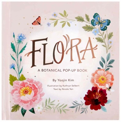 Flora: A Botanical Pop-Up Book