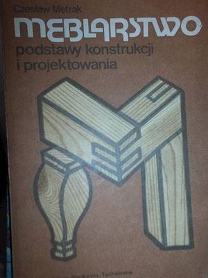 Meblarstwo podstawy konstrukcji i projektowania -