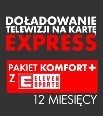 Doładowanie TNK KOMFORT+ ELEVEN SPORTS 12 MIESIĘCY
