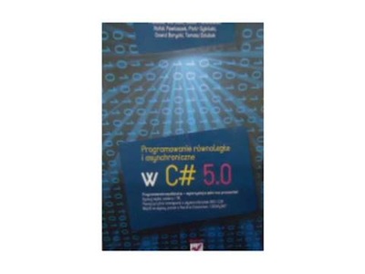 Programowanie rownolegle i asynchroniczne w C# 5.0