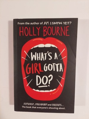 What's a Girl Gotta Do? Bourne Holly