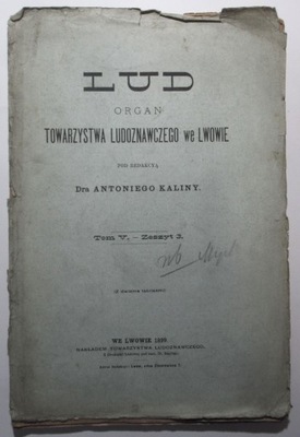 Lud z. 3, TOWARZYSTWO LUDOZNAWCZE Lwów 1899 HUCULI