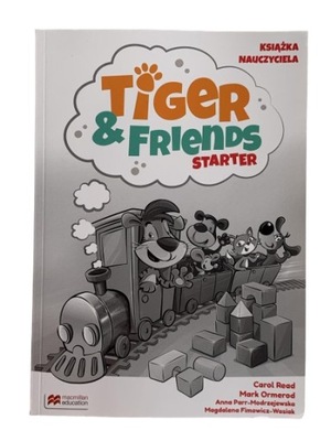 TIGER & FRIENDS starter książka nauczyciela