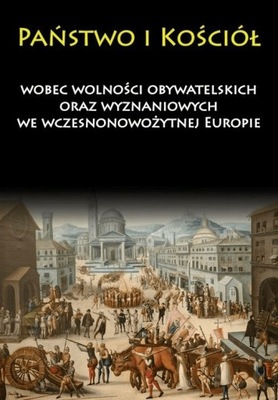 Państwo i Kościół wobec wolności