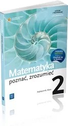 Matematyka Poznać zrozumieć 2 Podręcznik Zakres podstawowy UŚ