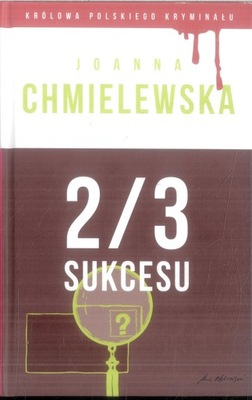 2/3 sukcesu Joanna Chmielewska