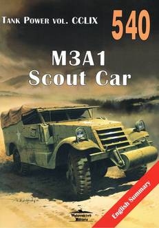 Tank Power vol. CCLIX M3A1 Scout Car Praca zbiorowa
