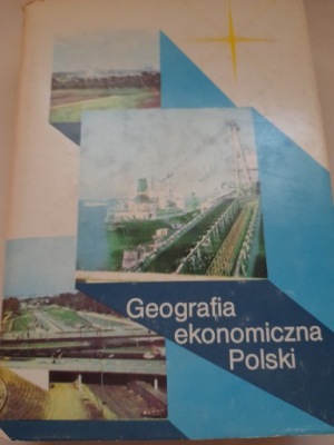 GEOGRAFIA EKONOMICZNA POLSKI