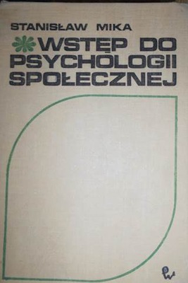 Wstęp do psychologii społecznej - Stanisław Mika