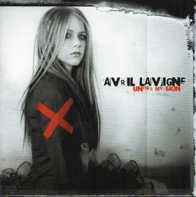 Avril Lavigne – Under My Skin NOWA