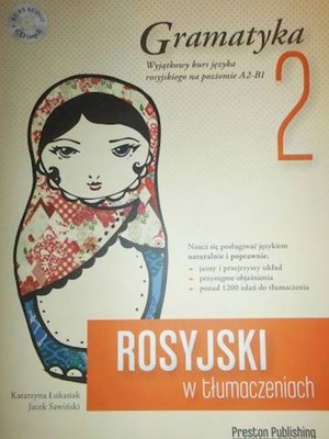 Rosyjski w tłumaczeniach. Gramatyka Część 2