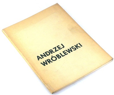 ANDRZEJ WRÓBLEWSKI Wystawa Pośmiertna KATALOG 1958