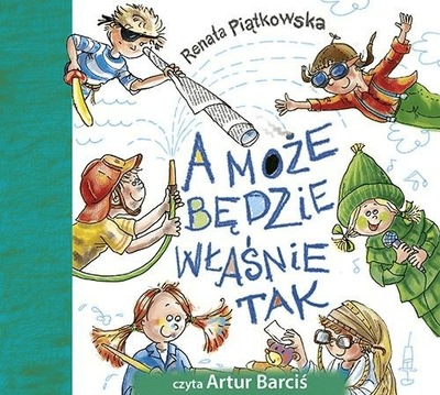 A może będzie właśnie tak Audiobook Piątkowska