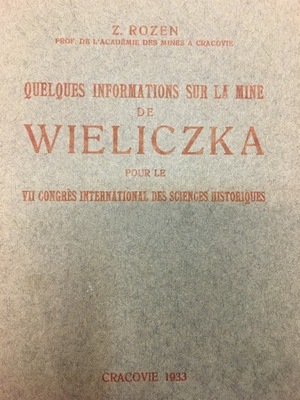 KILKA INFORMACJI O KOPALNI WIELICZKA (fr) 1933