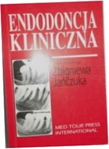 Endodoncja kliniczna - Z Jańczuk