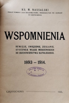 Wspomnienia Rewizje, uwięzienie, zesłanie 1893-1914 M. Nassalski