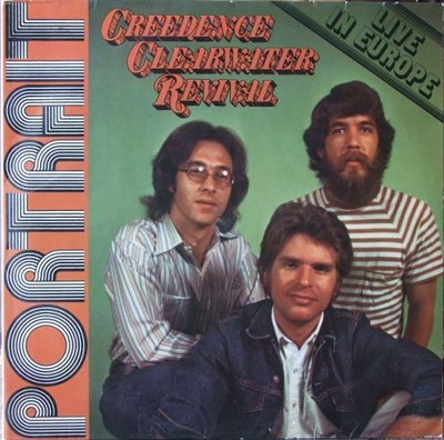 Creedence Clearwater Revival – Live In Europe