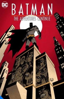 Batman: The Adventures Continue Season One PAUL DINI
