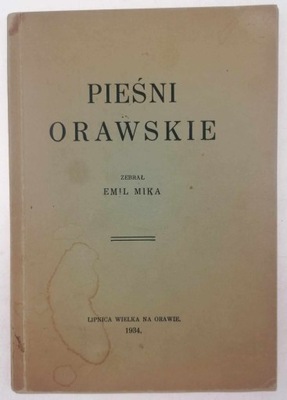 Pieśni orawskie - Emil Mika