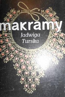 Makramy - Jadwiga. Turska