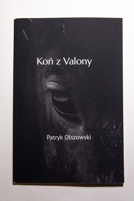 Koń z Valony - Patryk Olszowski